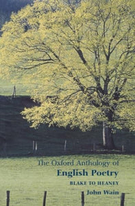 The Oxford Anthology of English Poetry Volume II 