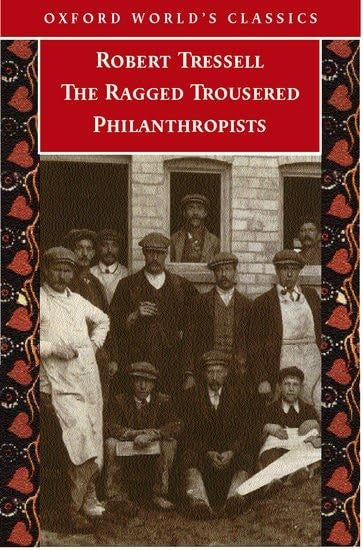 The Ragged Trousered Philanthropists
