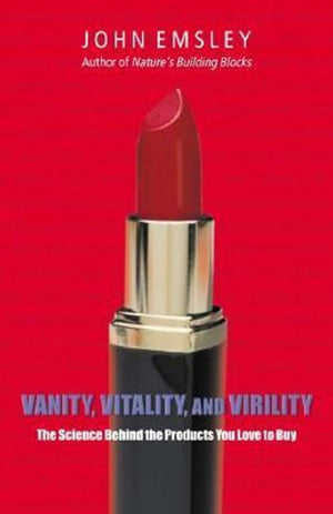 Vanity, Vitality, and Virility