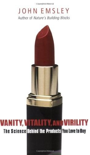 Vanity, Vitality, and Virility