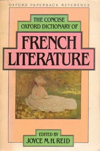 The Concise Oxford Dictionary of French Literature