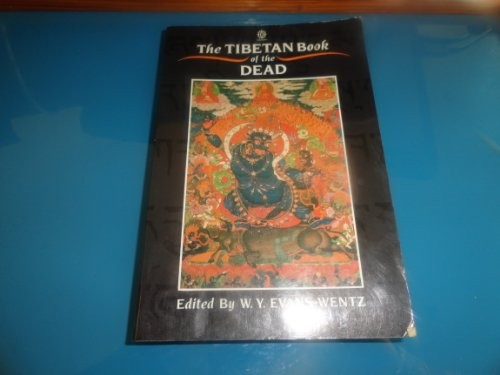 The Tibetan Book of the Dead