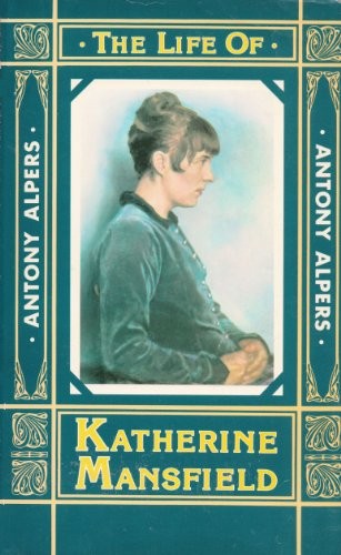 The Life of Katherine Mansfield