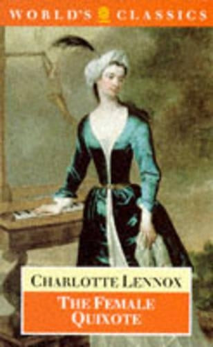The Female Quixote, or the Adventures of Arabella
