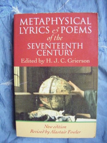 Metaphysical Lyrics and Poems of the Seventeenth Century