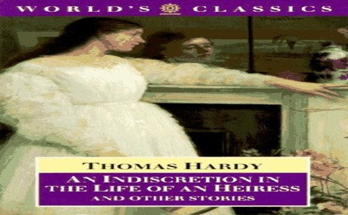 "An Indiscretion in the Life of an Heiress