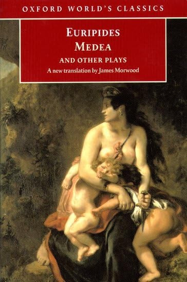 Medea and Other Plays