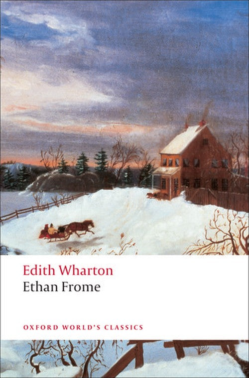 The World's Classics: Ethan Frome