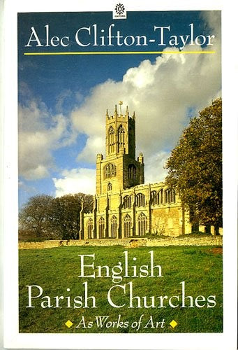 English Parish Churches as Works of Art