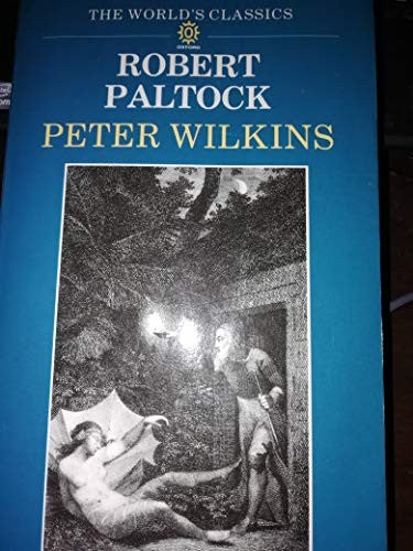 The Life and Adventures of Peter Wilkins