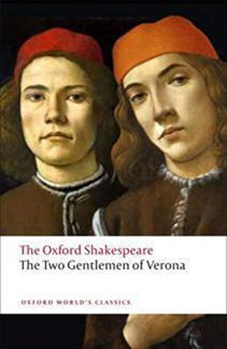 The Two Gentlemen of Verona: The Oxford Shakespeare