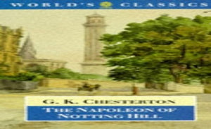 The Napoleon of Notting Hill