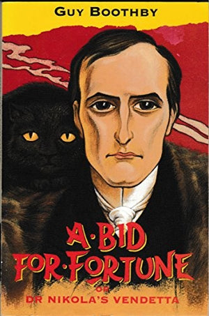A Bid for Fortune, or Dr.Nikola's Vendetta