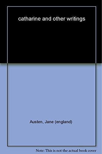 Catharine and Other Writings
