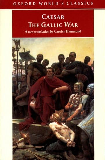 Gallic War: Seven Commentaries on the Gallic War