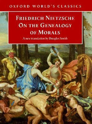 On the Genealogy of Morals