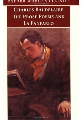 The Prose Poems and La Fanfarlo