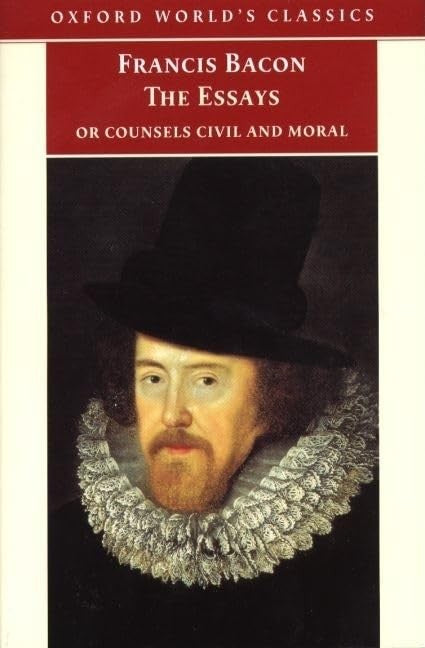 The Essays or Counsels Civil and Moral