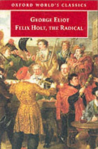 Felix Holt, the Radical 