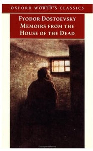 Memoirs from the House of the Dead 