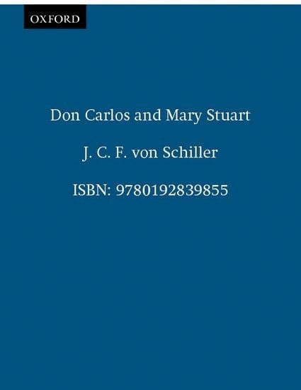 Don Carlos and Mary Stuart