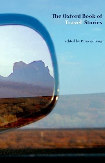 The Oxford Book of Travel Stories