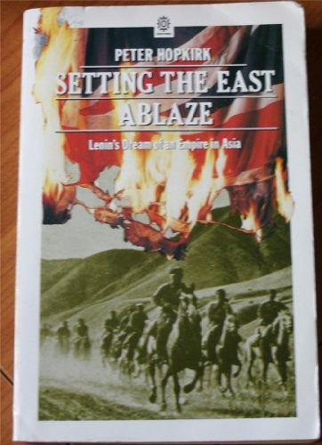 Setting the East Ablaze