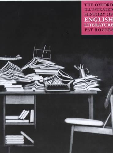 The Oxford Illustrated History of English Literature