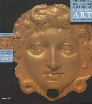The Oxford Illustrated History of Classical Art