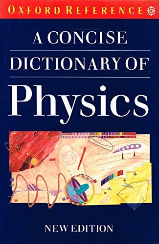 A Concise Dictionary of Physics