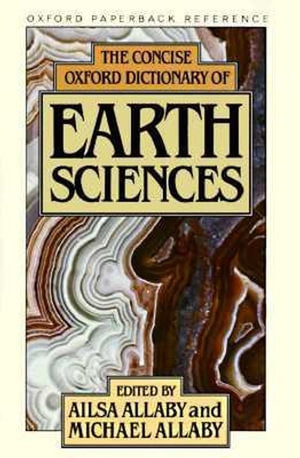 The Concise Oxford Dictionary of Earth Sciences