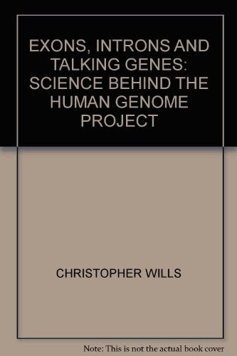 Exons, Introns and Talking Genes