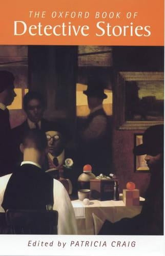 The Oxford Book of Detective Stories