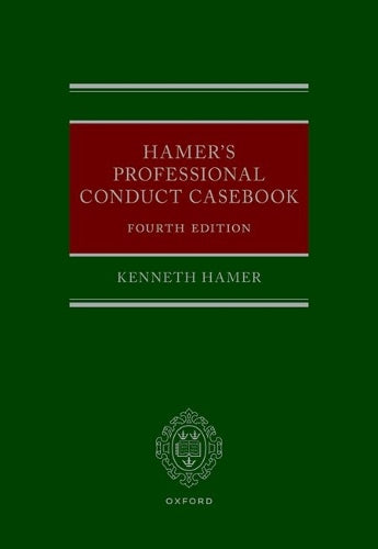 Hamer's Professional Conduct Casebook