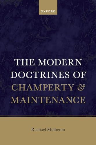 The Modern Doctrines of Champerty and Maintenance