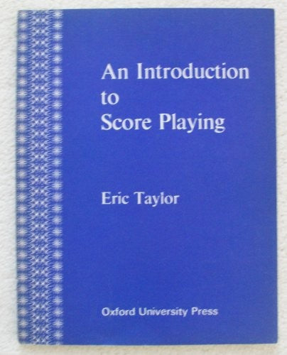Introduction to Score Playing