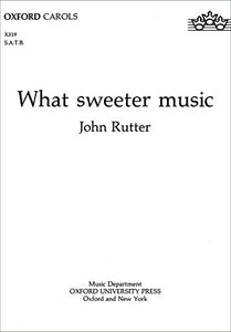 What sweeter music 