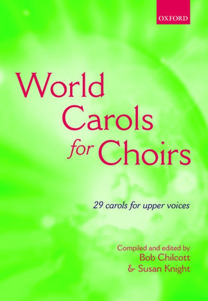World Carols for Choirs (SSA)