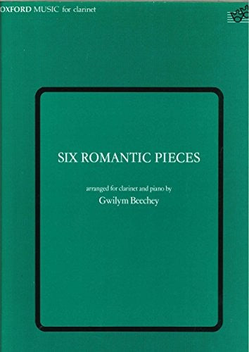 Six Romantic Pieces arranged for Clarinet & Piano