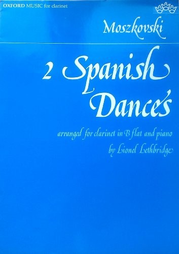 2 Spanish Dances (arranged for clarinet in B flat