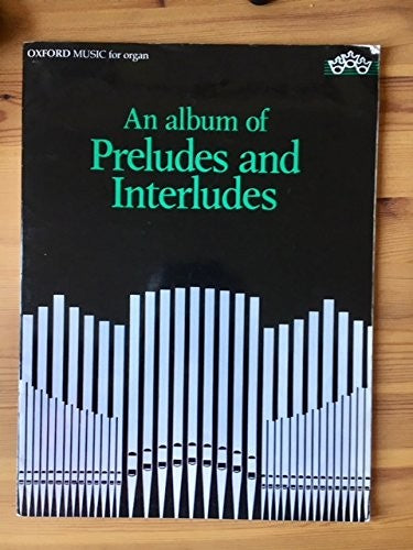 An Album of Preludes and Interludes