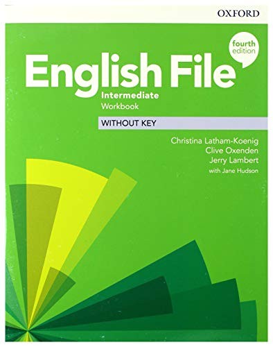 English File: Intermediate: Workbook Without Key