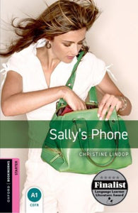 Oxford Bookworms Library: Starter: Sally's Phone 