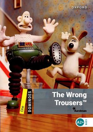 Dominoes: Level 1:: The Wrong Trousers