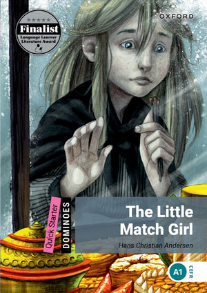 The Dominoes: Quick Starter:: The Little Match Girl