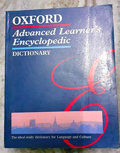 Oxford Advanced Learner's Encyclopedic Dictionary