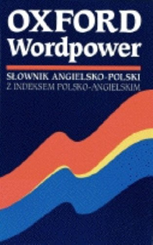 Oxford Wordpower Dictionary for Polish Learners