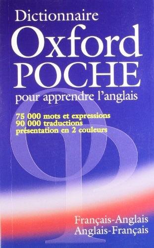 Dictionnaire Oxford Poche pour apprendre l'anglais (français-anglais / anglais-français)