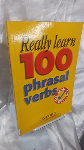 Really Learn 100 Phrasal Verbs