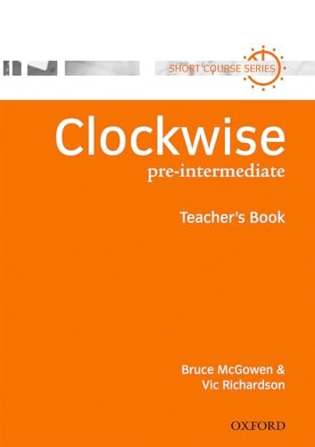 Clockwise: Pre-Intermediate: Teacher's Book